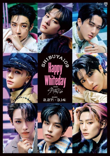 SHIBUYA109 × Happy Whiteday from Stray Kids』 - 株式会社SHIBUYA109 